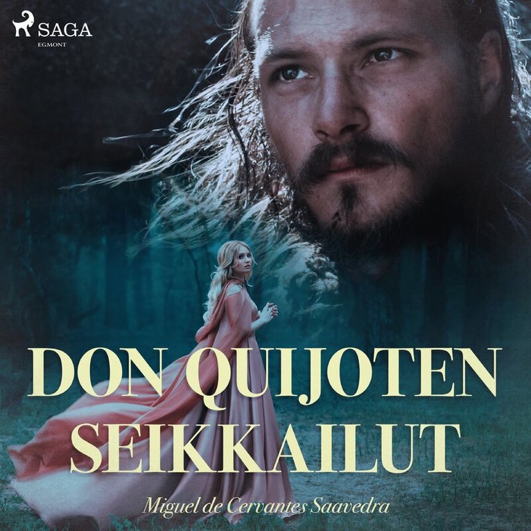 Miguel de Cervantes - Don Quijoten seikkailut, Ljudbok