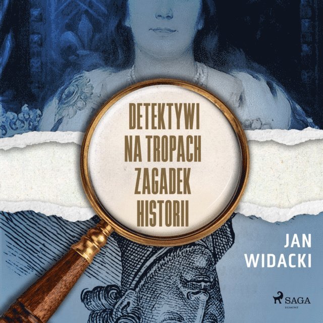 Widacki - Detektywi na tropach zagadek historii, Ljudbok