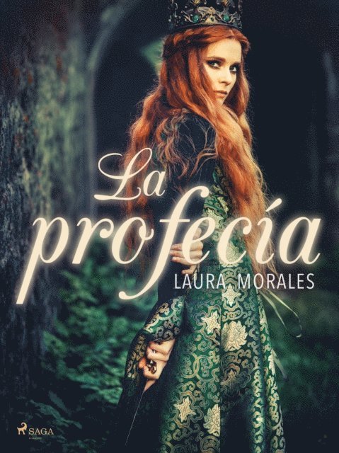 Laura Morales - La profecía, E-bok