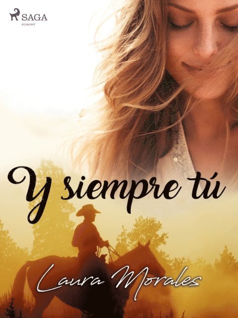 Laura Morales - Y siempre tú, E-bok
