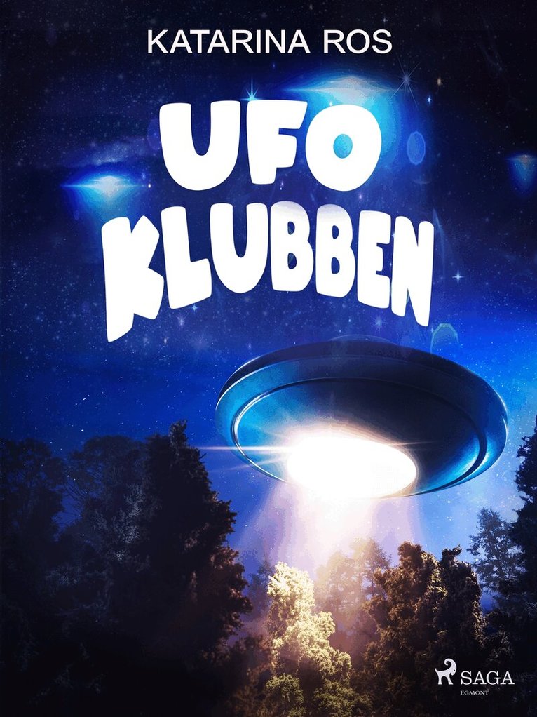 Katarina Ros - Ufoklubben, E-bok