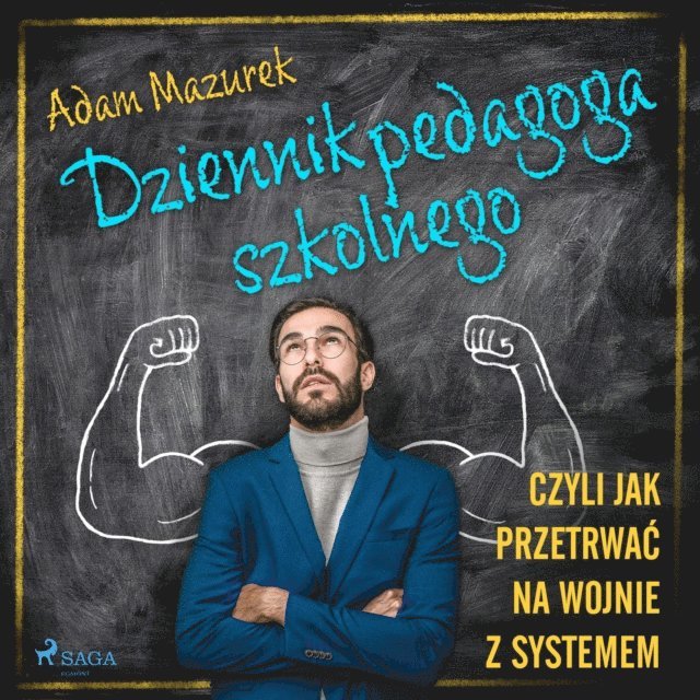 Mazurek - Dziennik pedagoga szkolnego. Czyli jak przetrwać na wojnie z systemem, Ljudbok