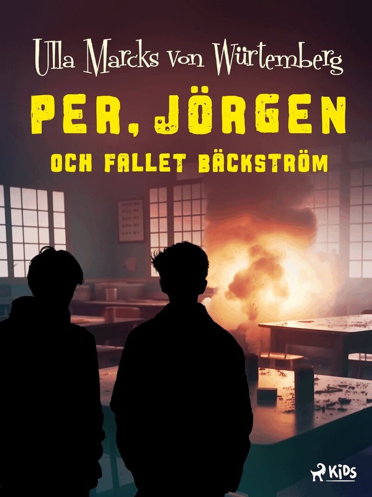 Ulla Marcks von Würtemberg - Per, Jörgen och fallet Bäckström, E-bok
