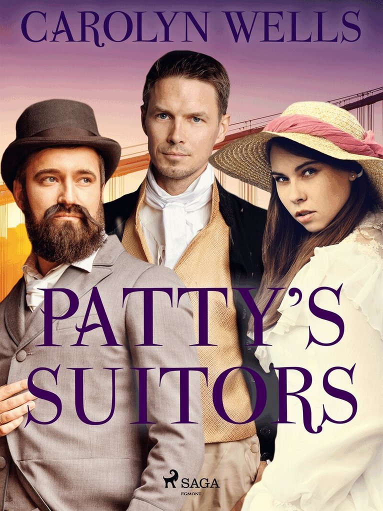 Carolyn Wells - Patty's Suitors, E-bok
