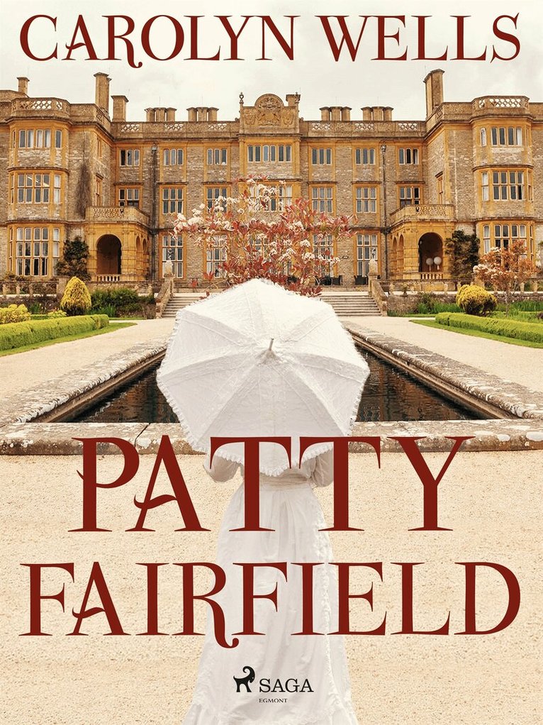 Carolyn Wells - Patty Fairfield, E-bok