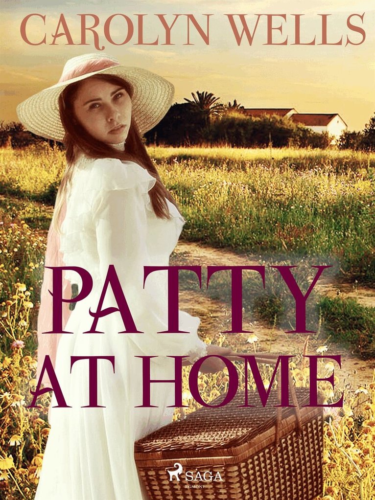 Carolyn Wells - Patty at Home, E-bok