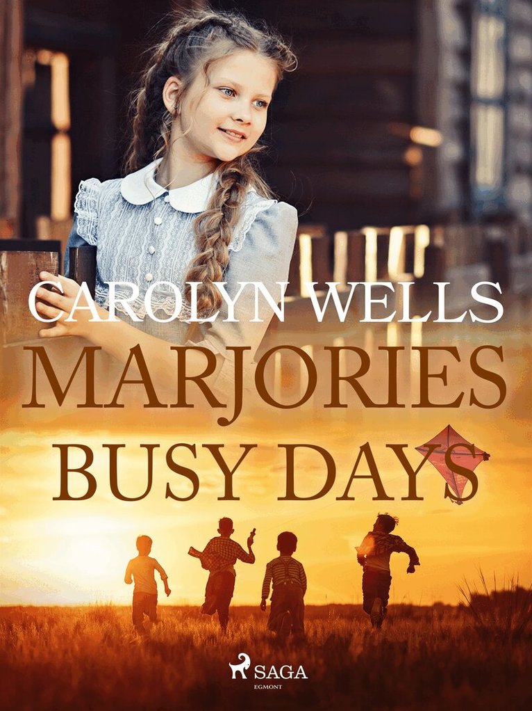 Carolyn Wells - Marjorie's Busy Days, E-bok