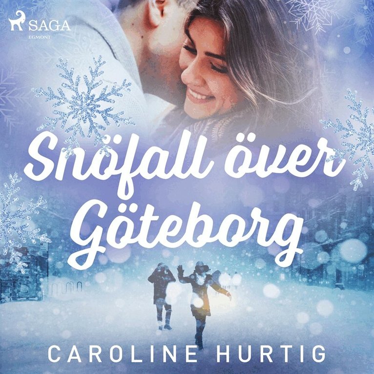 Caroline Hurtig - Snöfall över Göteborg, Ljudbok