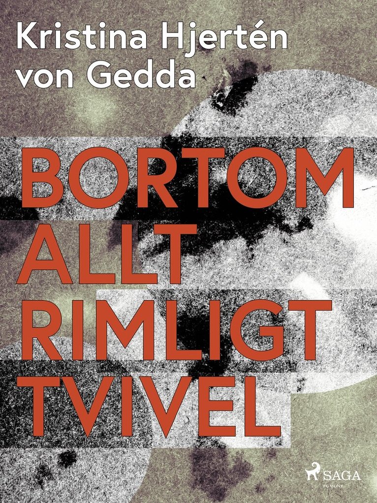 Kristina Hjertén von Gedda - Bortom allt rimligt tvivel, E-bok