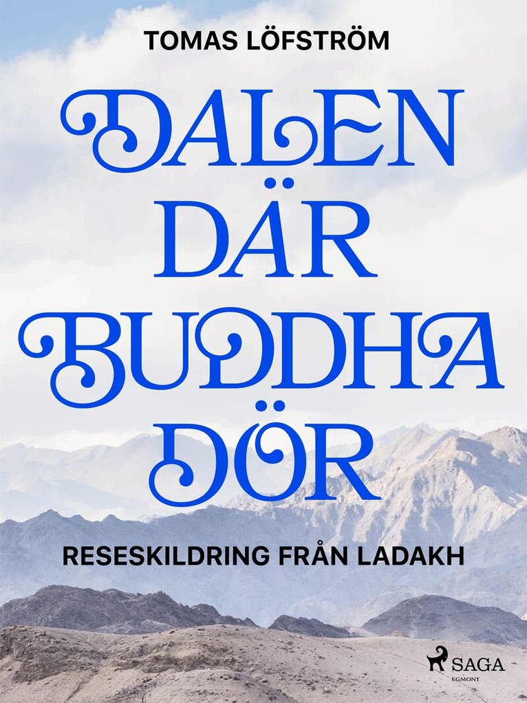 Tomas Löfström - Dalen där Buddha dör, E-bok