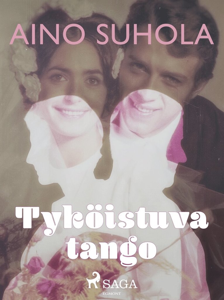 Aino Suhola - Tyköistuva tango, E-bok