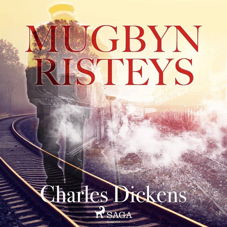Charles Dickens - Mugbyn risteys, Ljudbok