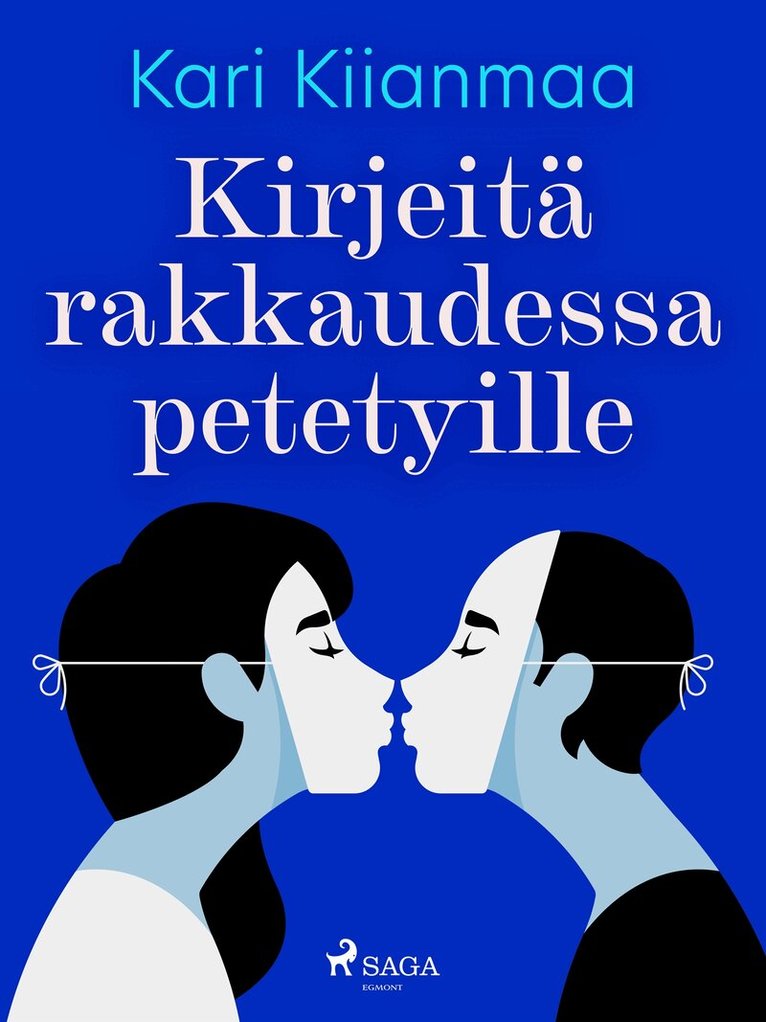 Kari Kiianmaa - Kirjeitä rakkaudessa petetyille, E-bok