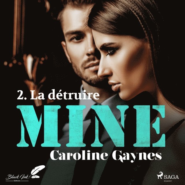 Gaynes - Mine, tome 2 : La détruire, Ljudbok