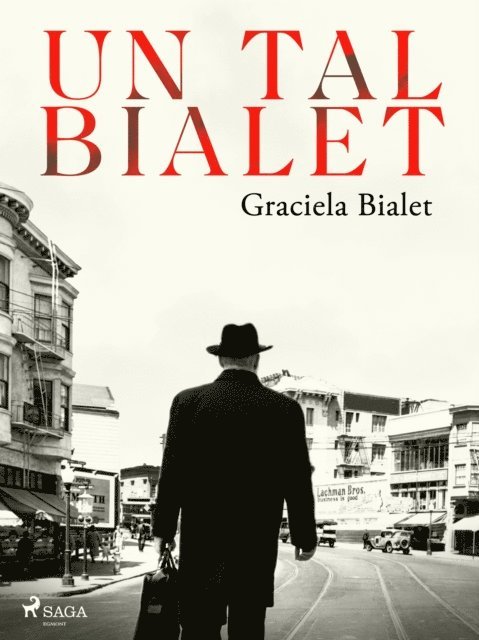 Graciela Bialet - Un tal Bialet, E-bok