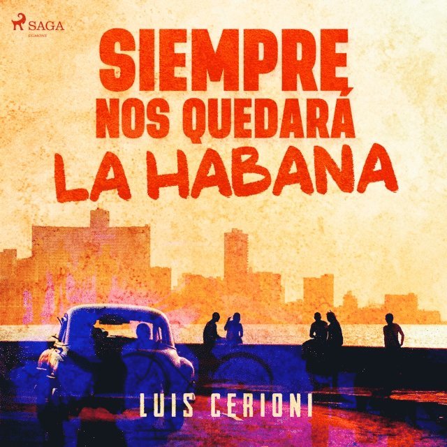 Cerioni - Siempre nos quedará la Habana, Ljudbok