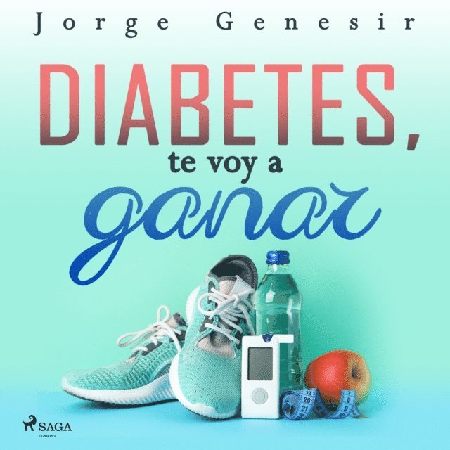 Genesir - Diabetes, te voy a ganar, Ljudbok