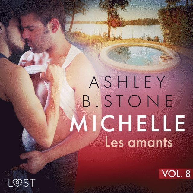 Stone - Michelle 8 : Les amants - Une nouvelle érotique, Ljudbok