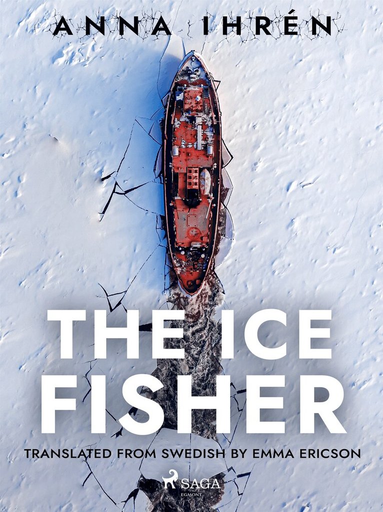 Anna Ihrén - The Ice Fisher, E-bok