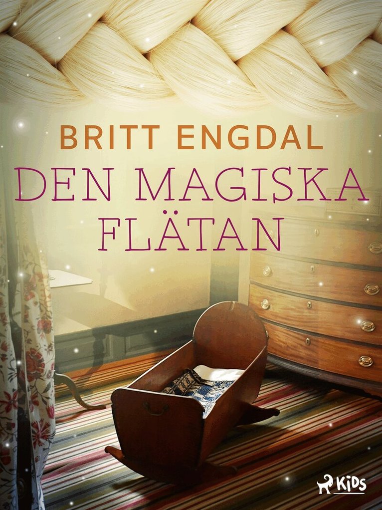 Britt Engdal - Den magiska flätan, E-bok