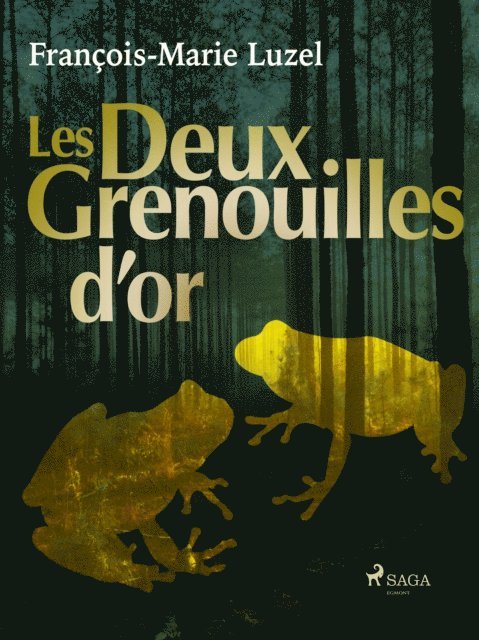Francois-Marie Luzel - Les Deux Grenouilles d'or, E-bok