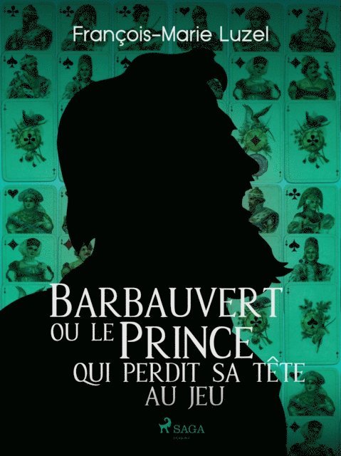 Francois-Marie Luzel - Barbauvert ou le Prince qui perdit sa tête au jeu, E-bok