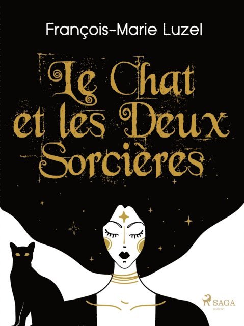 Francois-Marie Luzel - Le Chat et les Deux Sorcières, E-bok