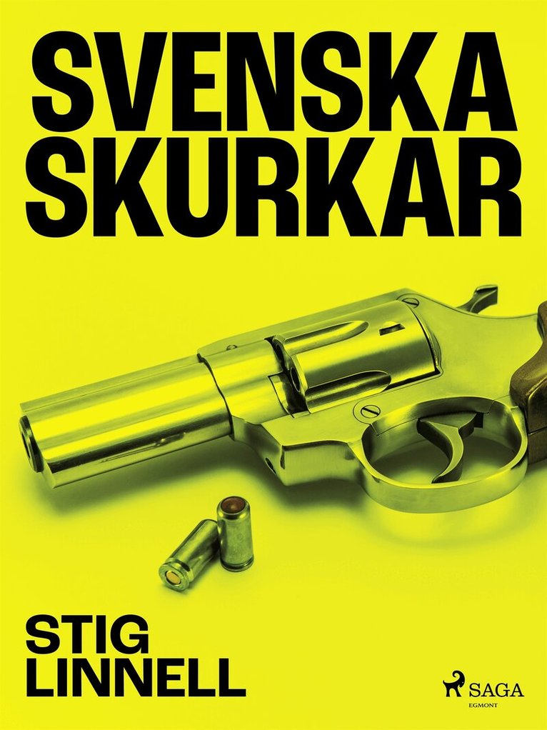 Stig Linnell - Svenska skurkar, E-bok