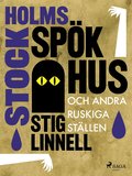 Stockholms spkhus och andra ruskiga stllen