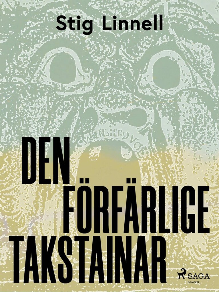 Stig Linnell - Den förfärlige Takstainar, E-bok