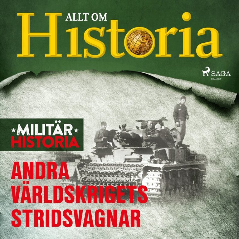 Allt om Historia - Andra världskrigets stridsvagnar, Ljudbok