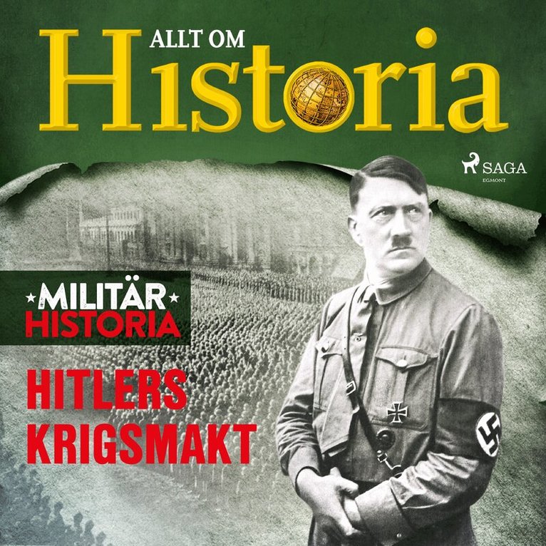 Allt om Historia - Hitlers krigsmakt, Ljudbok