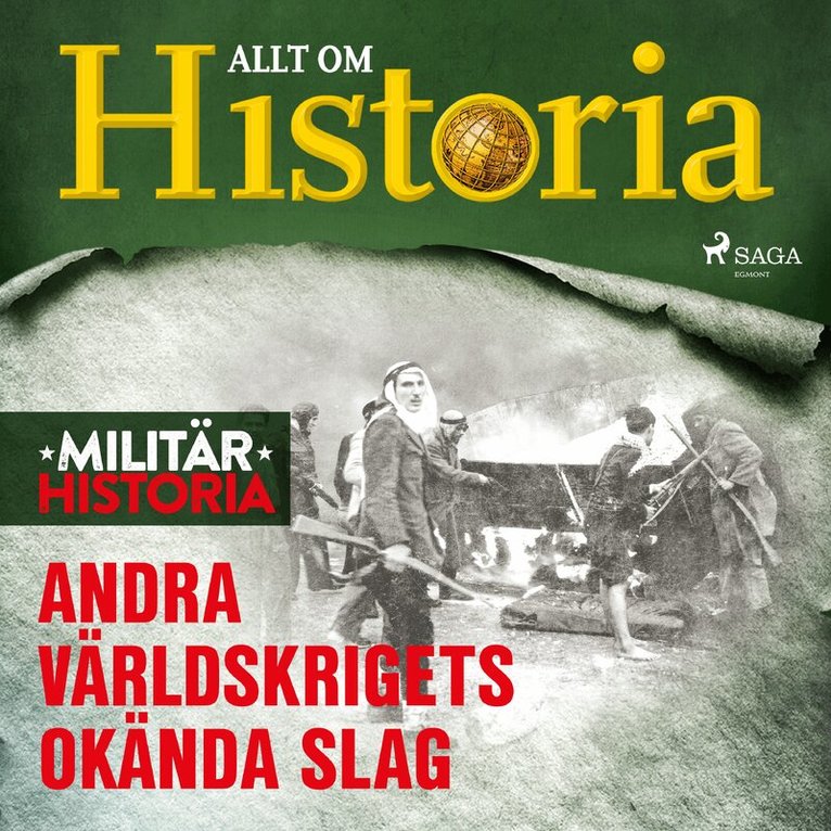 Allt om Historia - Andra världskrigets okända slag, Ljudbok