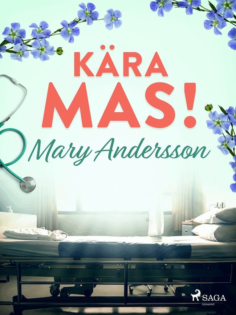 Mary Andersson - Kära MAS!, E-bok