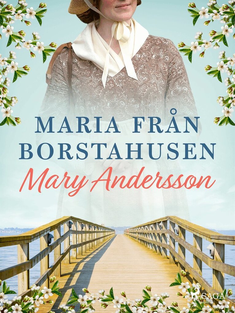 Mary Andersson - Maria från Borstahusen, E-bok