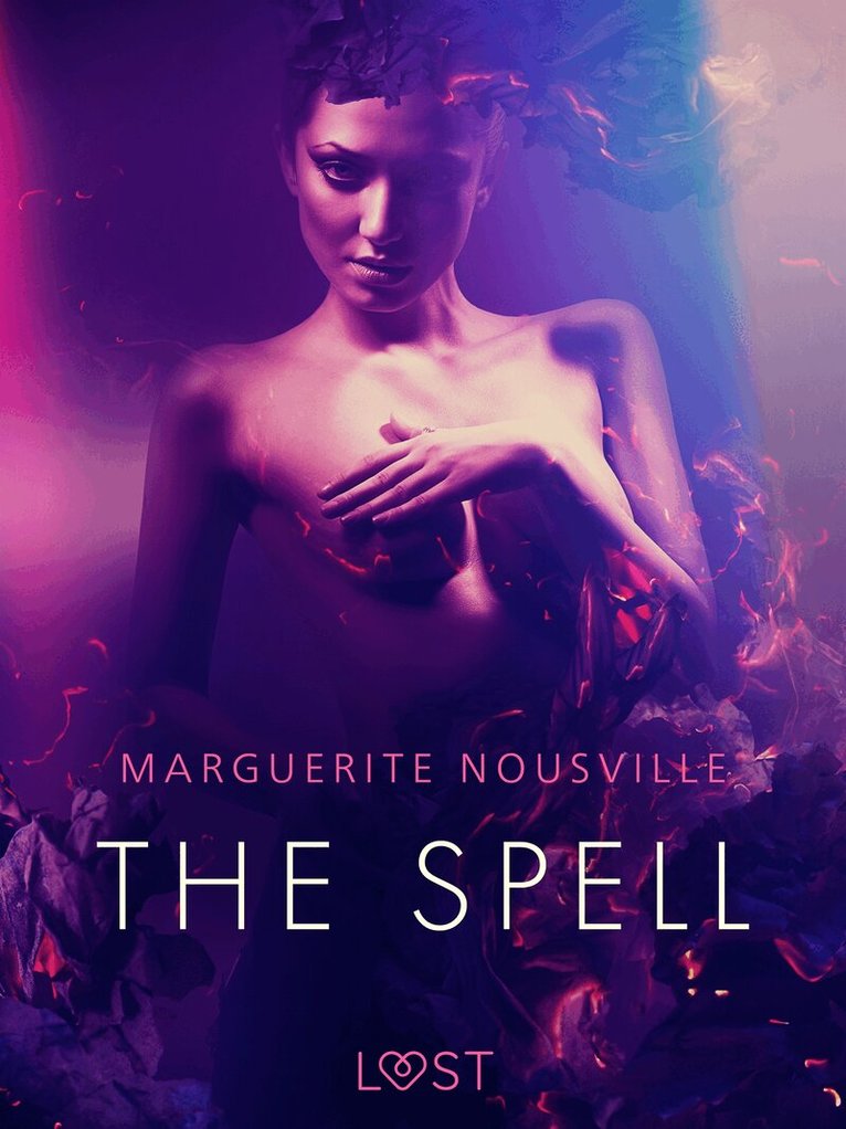 Marguerite Nousville - The Spell - Erotic Short Story, E-bok. Tillgänglighet: Lägg i varukorg