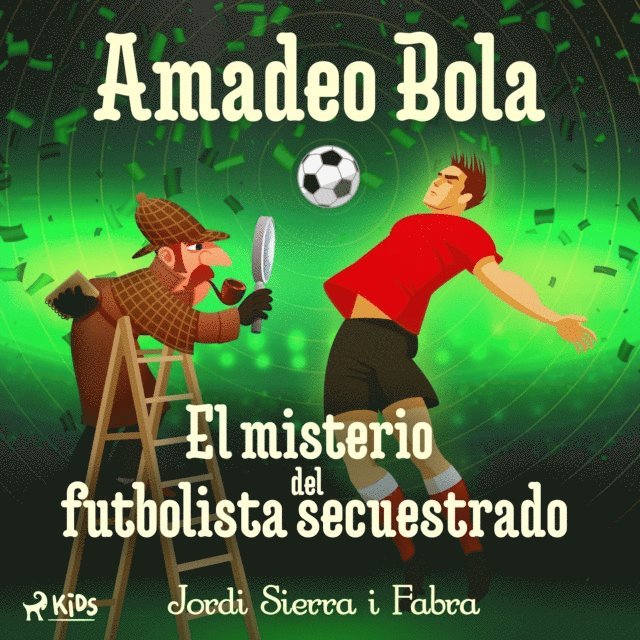 Fabra - Amadeo Bola: El misterio del futbolista secuestrado, Ljudbok