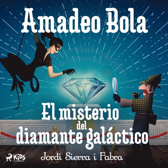 Fabra - Amadeo Bola: El misterio del diamante galáctico, Ljudbok