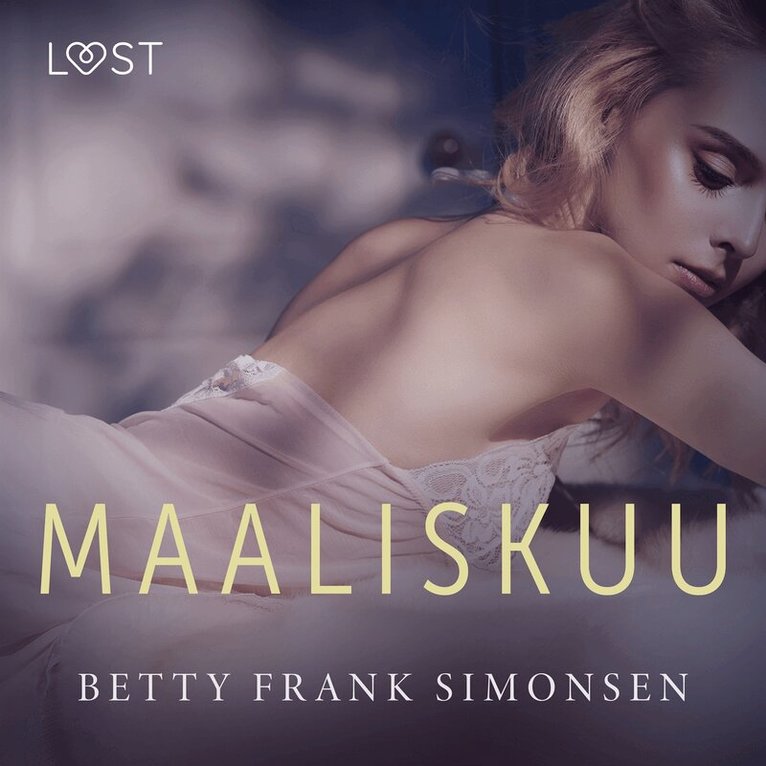 Betty Frank Simonsen - Maaliskuu – eroottinen novelli, Ljudbok. Tillgänglighet: Lägg i varukorg