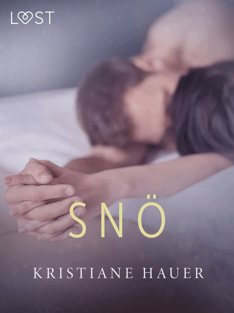 Kristiane Hauer - Snö - erotisk novell, E-bok. Tillgänglighet: Lägg i varukorg
