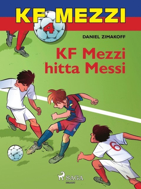 Daniel Zimakoff - KF Mezzi 4 - KF Mezzi hitta Messi, E-bok