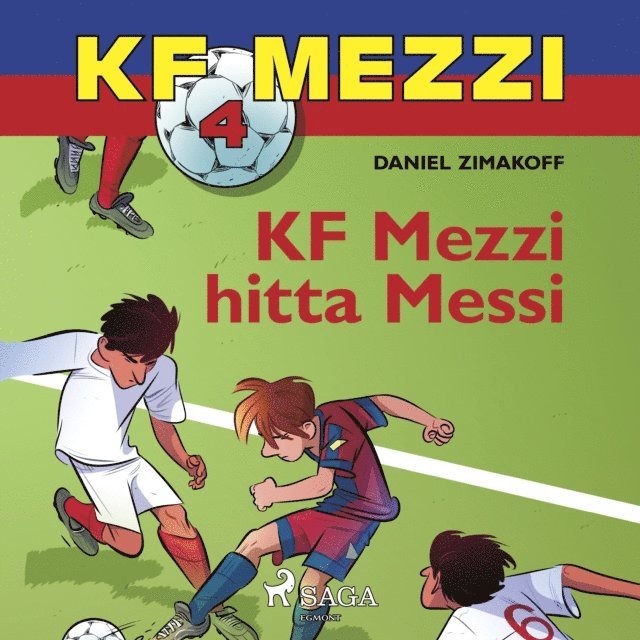 Zimakoff - KF Mezzi 4 - KF Mezzi hitta Messi, Ljudbok