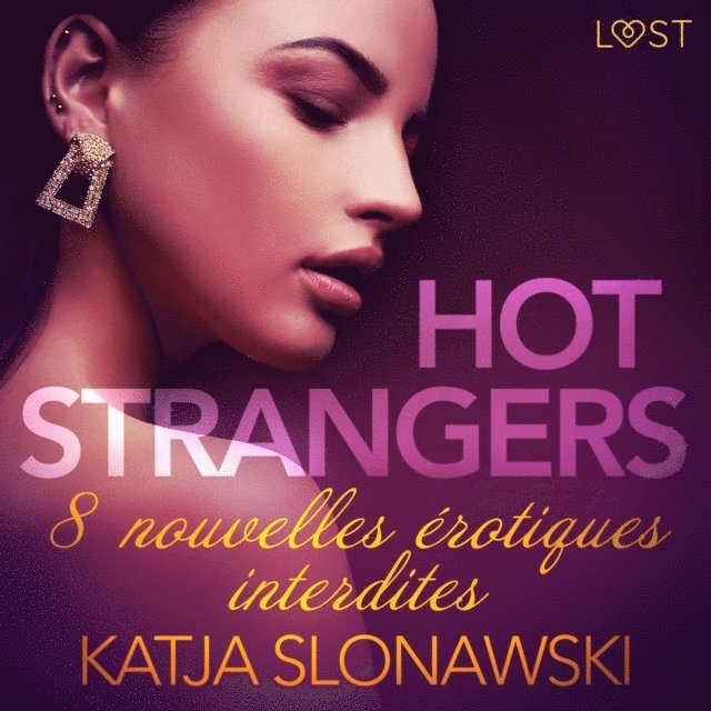Slonawski - Hot strangers - 8 nouvelles érotiques interdites, Ljudbok