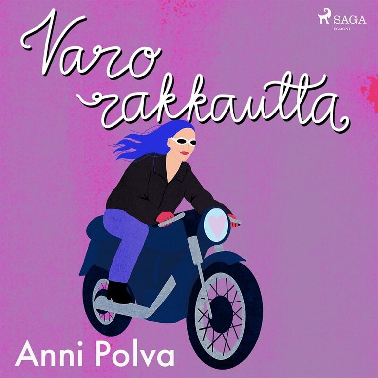Anni Polva - Varo rakkautta!, Ljudbok