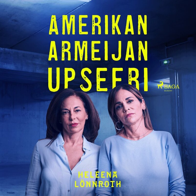 Heleena Lönnroth - Amerikan armeijan upseeri, Ljudbok