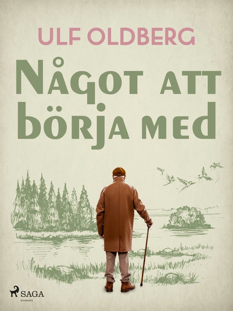 Ulf Oldberg - Något att börja med, E-bok. Tillgänglighet: Lägg i varukorg