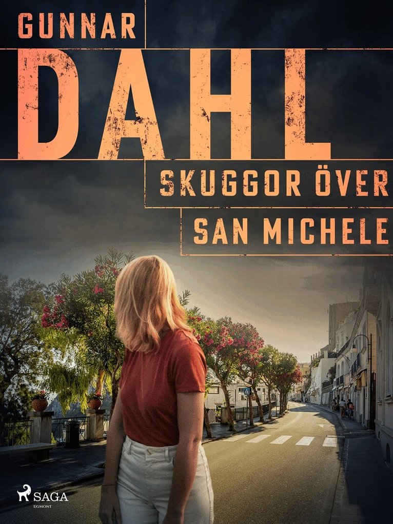 Gunnar Dahl - Skuggor över San Michele, E-bok
