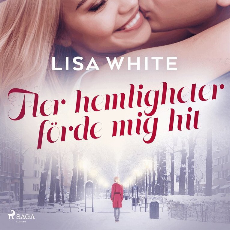 Lisa White - Fler hemligheter förde mig hit, Ljudbok