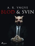Blod &amp; Svin