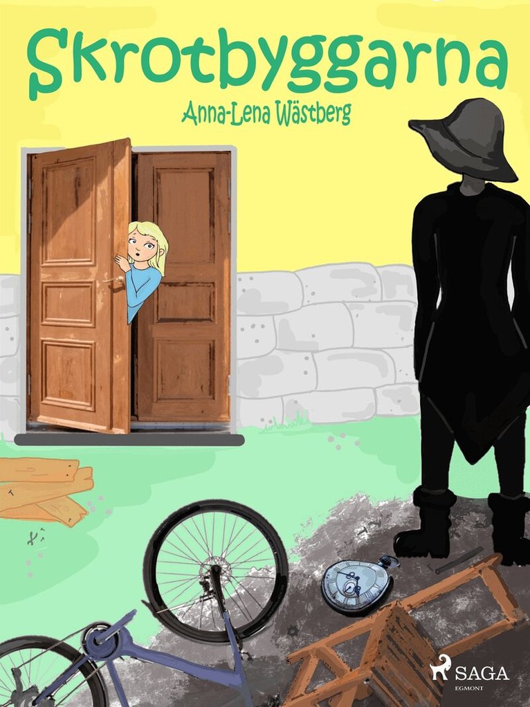 Anna-Lena Wästberg - Skrotbyggarna, E-bok